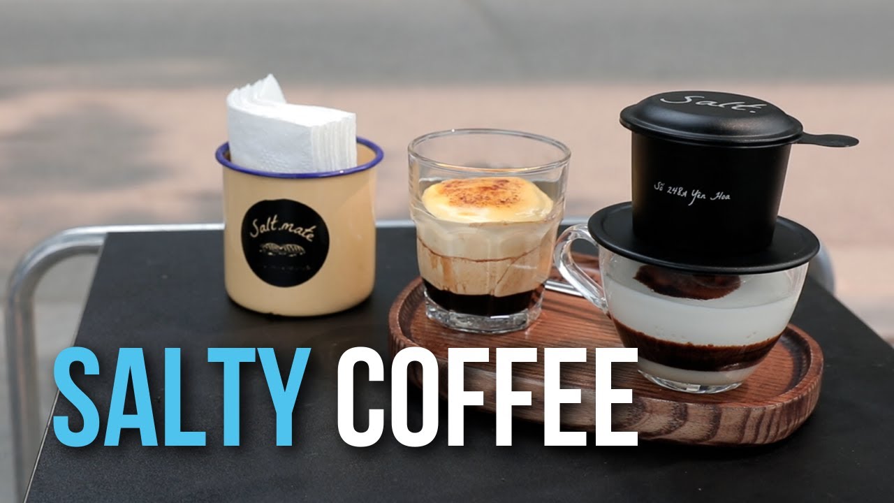 2 Cách Làm Cafe Muối - Chi tiết cách pha ly cà phê muối thơm ngon tại nhà