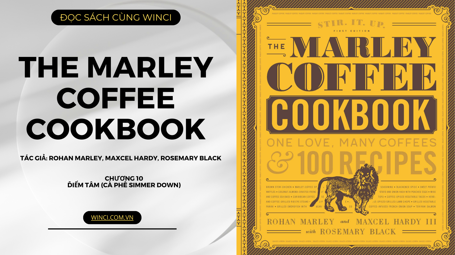 Marley Coffee Cookbook One Love, Many Coffees, And 100 Recipes