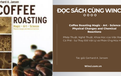 Giới thiệu cuốn sách: Coffee Roasting Magic – Art – Science Physical Changes and Chemical Reactions