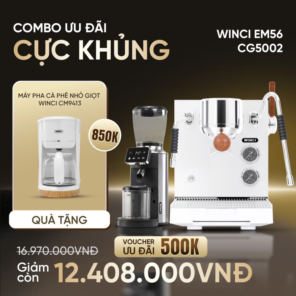 Combo Máy Pha Cà Phê Winci Em56 Và Máy Xay Cà Phê Winci Cg5002