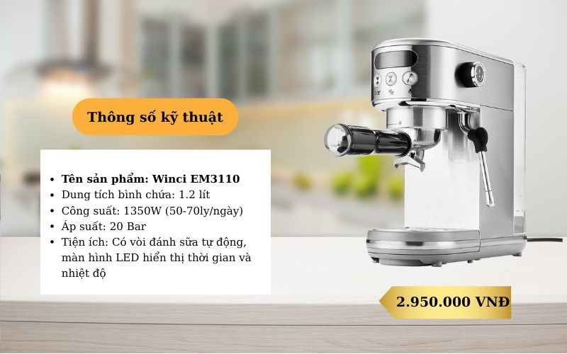 Máy pha cà phê gia đình giá rẻ chất lượng tốt Winci EM3110
